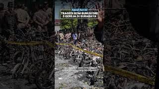 Tragedi Bom Bunuh Diri 3 Gereja di Surabaya 2018, Pelaku 1 Keluarga yang Libatkan Anak-anaknya