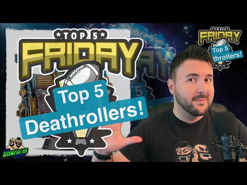 Top 5 Deathroller Models - Top 5 Friday (Bonehead Podcast)