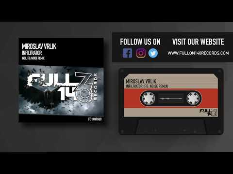FO140R060: Miroslav Vrlik - Infiltrator (F.G. Noise Remix)