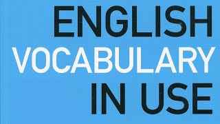 English vocabulary in use  Advanced unit 1