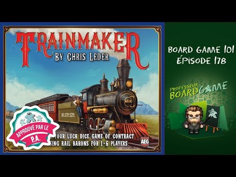 Board Game 101 (EP178) Trainmaker - Règles et critique
