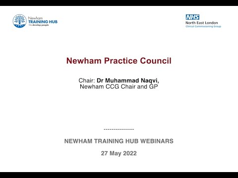 Newham Practice Council - 27 May 22