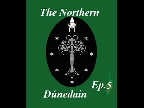 Third Age Total War: DaC , The Northern Dúnedain - 5, "This army."