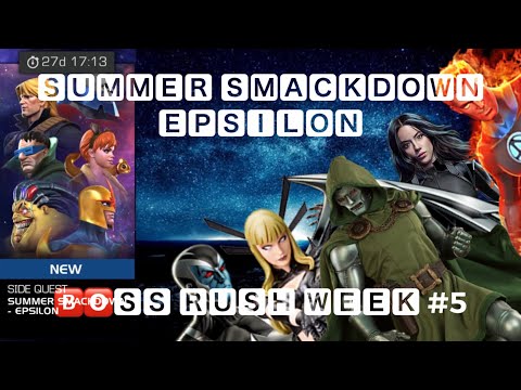 Summer Smackdown Epsilon Epic Boss Rush Week 5 - Marvel contest of champions