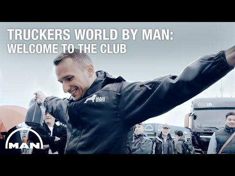 Truckers World by MAN: Welcome to the Club | MAN Truck & Bus