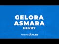 Gelora Asmara - Derby (KARAOKE VERSION)