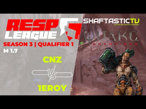 RESP LEAGUE S3 | Q1 | M 1.7 | cnz v/s 1eroy | Quake Champions
