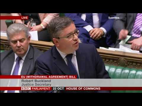 Justice Secretary Robert Buckland closes the EU (Withdrawal Agreement) Bill debate