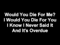 Conejo - Would You Die For Me 