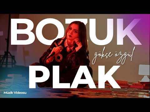 Gökçe Özgül - BOZUK PLAK