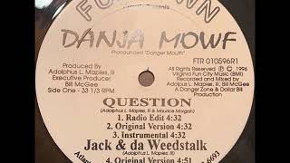 Danja Mowf - Jack &amp; Da Weedstalk