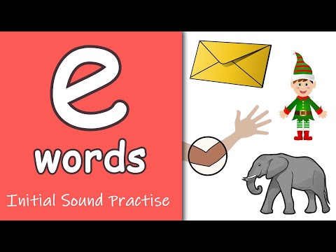 'e' Words | Phonics | Initial Sounds