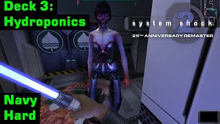 System Shock 2: 25th Anniversary Remaster | Navy, Hard | Deck 3: Hydroponics