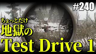 【タルコフ】ちょっとだけ地獄のTest Driver Part 1やります【#240】