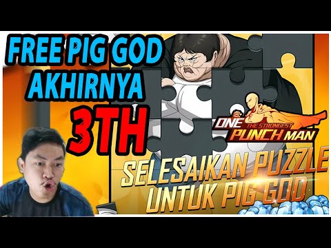 🔥🔥AKHIRNYA FREE PIG GOD!! EVENT PUZZLE PERAYAAN 3TAHUN DIMULAI!! - ONE PUNCH MAN The Strongest