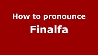 How to pronounce Finalfa