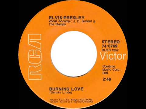 1972 HITS ARCHIVE: Burning Love - Elvis Presley (a #1 record--stereo 45)