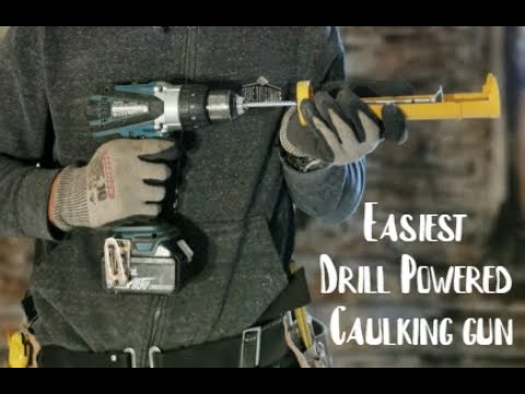 Easiest Drill Powered Caulking Gun : 5 