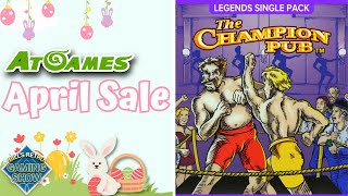 AtGames April Sales Info Plus the Champion Pub from Zen Studios Coming Soon!