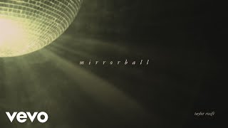 Taylor Swift – mirrorball (Official Lyric Video)