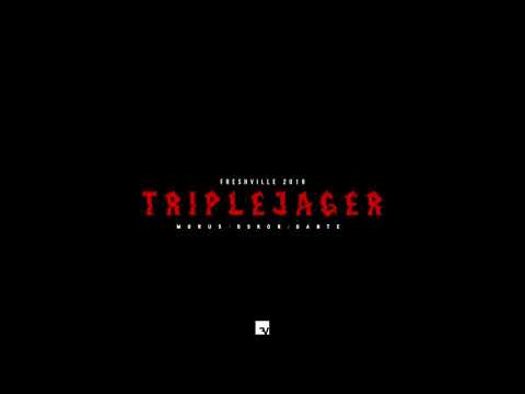 MORUS x OSKOR x DANTE - TRIPLEJAGER [FV19]