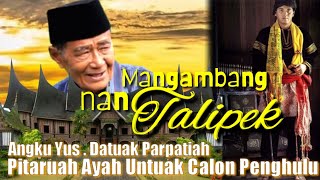 Download lagu MANGAMBANG nan TALIPEK || Full Pitaruah Ayah (Yus Datuak Parpatiah) untuk calon Pangulu mp3 Download lagu MANGAMBANG nan TALIPEK || Full Pitaruah Ayah (Yus Datuak Parpatiah) untuk calon Pangulu mp3