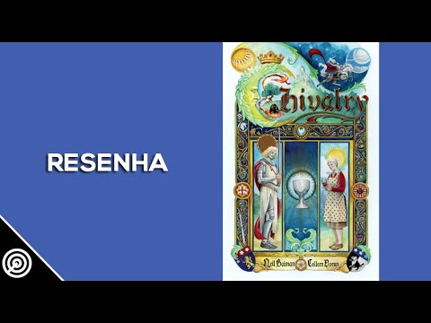 Resenha - CHIVALRY - Leitura 409