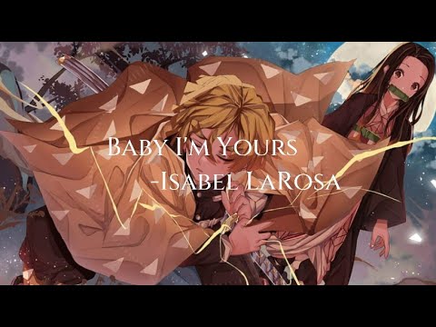 Isabel LaRosa - Baby I'm Yours (Full Version) Lyrics (High Quality Audio)