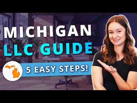 Michigan LLC - How to Start an LLC in Michigan Step by Step Guide