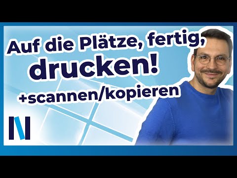 Drucken/Scannen/Kopieren wie ein Profi – wir zeigen Dir Schritt für Schritt, wie es geht!