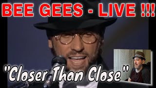 Bee Gees - Closer Than Close (LIVE)  |  REACTION