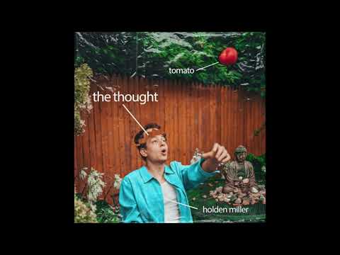 Holden Miller - "The Thought" (Official Audio)