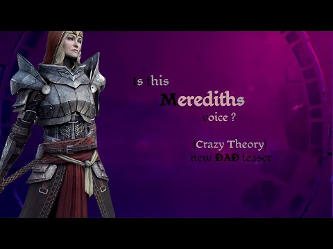 Theory: Dragon Age Dreadwolf Is this Meredith voice?
