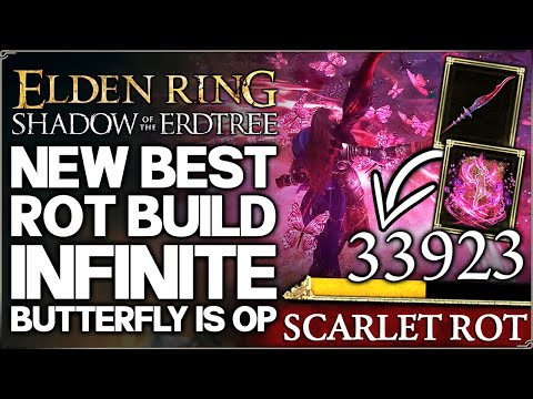 Shadow of the Erdtree - New INFINITE ROT is INSANE Now - Best Butterfly Bud Build - Elden Ring DLC!