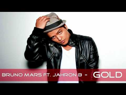 Bruno Mars ft. Jahron B - Gold (Prod. by Benny Blanco) & Free download