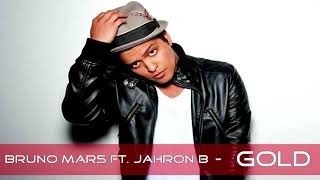 Bruno Mars ft. Jahron B - Gold (Prod. by Benny Blanco) &amp; Free download