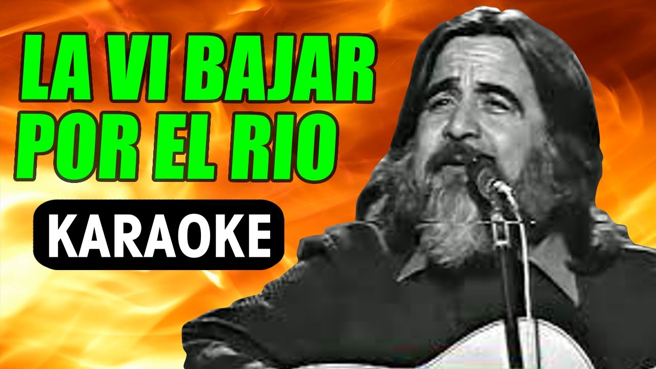 La Vi Bajar Por El R铆o