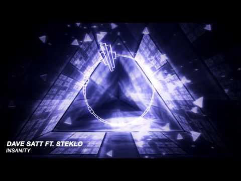 Insanity - Dave Satt Ft. Steklo