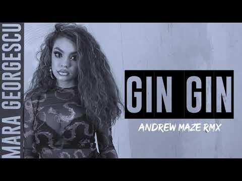 Mara Georgescu - Gin Gin(Remix Contest) by Andrew Maze