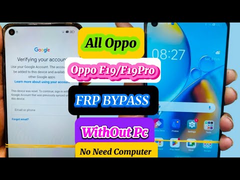 Oppo F19/F19 pro+5G/F19s/A74 FRP Unlock Android 13-14 (CPH2219)frp bypass withOut Pc 100%Done