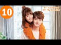 ENG SUB Put Your Head On My Shoulder 致我们暖暖的小时光 EP10 Xing Fei Lin Yi