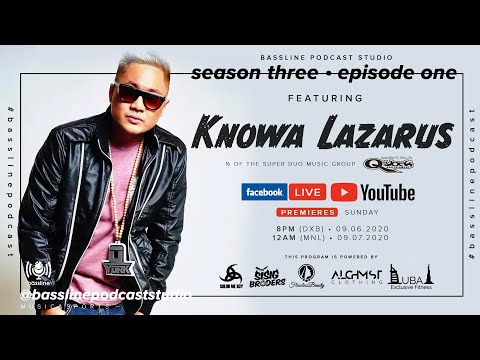 S#03 • EP#01 • Bassline ft. Knowa Lazarus of Q-York