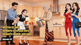 Download lagu MERTUA PILIH KASIH YANG HANYA MEMBANGGAKAN MENANTU DARI KELUARGA KAYA part 2 - SINETRON ANIMASI  mp3