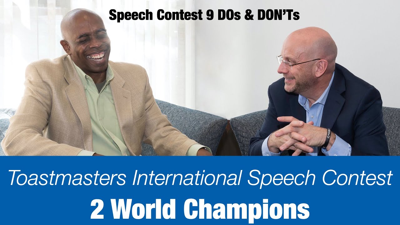 9 DOs & DON'Ts of the Toastmasters International Speech Contest ASK THE CHAMPS!