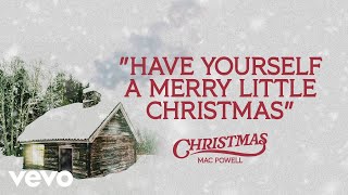 Have Yourself A Merry Little Christmas