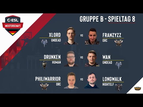 WC3 - XlorD vs. Franzyzz / WaN vs. Drunken / PW vs. LongWalk | ESL  Frühlingsmeisterschaft 2021