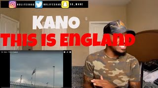 Kano - This Is England |  American REACTION
