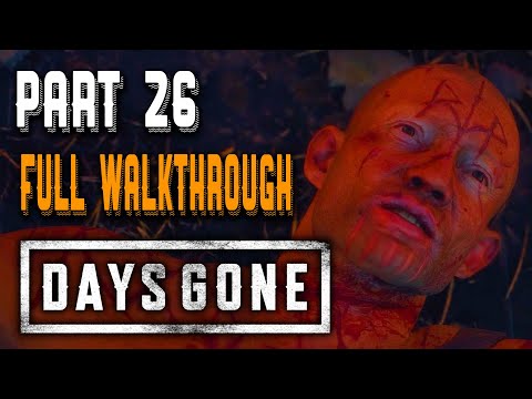 🟠 DAYS GONE = Full Walkthrough Gameplay Part 26