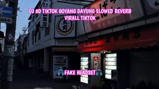 Download lagu DJ 8D GOYANG DAYUNG🎧 VIRALL TIKTOK JEDAG JEDUG SLOWED REVERB | FAKE HEADSET🎧 mp3