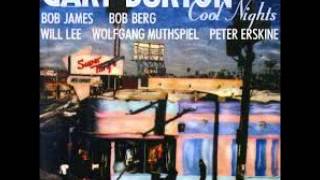 GARY BURTON-   COOL NIGHTS  ( FULL ALBUM, 1991)